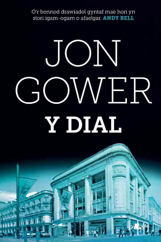 Llun o 'Y Dial (e-lyfr)' 
                      gan Jon Gower